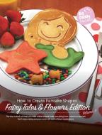 Big Daddy Pancakes - Volume 3 / Fairy Tales & Flowers di Paul Kaiser edito da Blurb