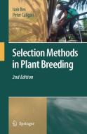 Selection Methods in Plant Breeding di Izak Bos, Peter Caligari edito da Springer Netherlands