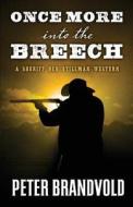 Once More Into the Breech di Peter Brandvold edito da Wheeler Publishing