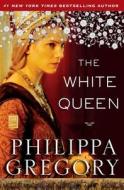 The White Queen di Philippa Gregory edito da TOUCHSTONE PR