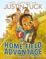 Home-Field Advantage di Justin Tuck edito da SIMON & SCHUSTER BOOKS YOU