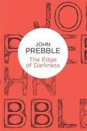 Edge of Darkness di John Prebble edito da Pan Macmillan