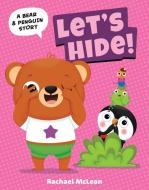Let's Hide! di Rachael McLean edito da Sterling Publishing Co Inc