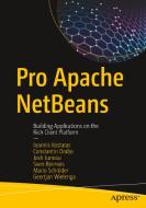 Pro Apache Netbeans: Building Applications on the Rich Client Platform di Ioannis (John) Kostaras, Constantin Drabo, Josh Juneau edito da APRESS