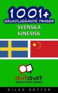 1001+ Grundlaggande Fraser Svenska - Kinesisk di Gilad Soffer edito da Createspace