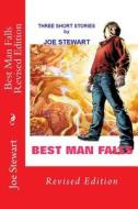Best Man Falls ( Revised Edition) di Joe Stewart edito da Createspace