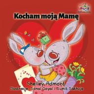 Kocham Moja Mame di Shelley Admont, Kidkiddos Books edito da KidKiddos Books Ltd.