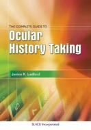 Ophthalmic History Primer di Janice K. Ledford edito da SLACK Incorporated
