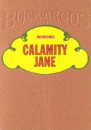 Calamity Jane di Calamity Jane edito da APPLEWOOD