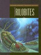 Trilobites di Susan Heinrichs Gray edito da Child's World