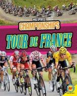 Tour de France di Grant Gilbert edito da AV2 BY WEIGL