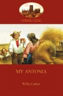 My Antonia di Willa Cather edito da Aziloth Books