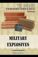 Military Explosives di War Department edito da Periscope Film LLC