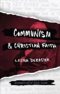Communism & Christian Faith di Lester DeKoster edito da AMP PUBL GROUP