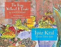 The King without a Trade / İşsiz Kral di Idries Shah edito da HOOPOE BOOKS