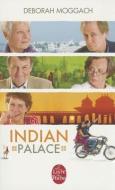 Indian Palace / Ces Petites Choses di Deborah Moggach edito da LIVRE DE POCHE
