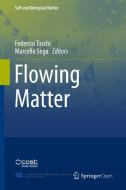 Flowing Matter edito da Springer International Publishing