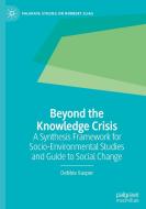 Beyond The Knowledge Crisis di Debbie V. S. Kasper edito da Springer Nature Switzerland Ag