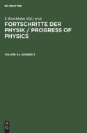Fortschritte der Physik / Progress of Physics, Volume 34, Number 3, Fortschritte der Physik / Progress of Physics Volume 34, Number 3 edito da De Gruyter