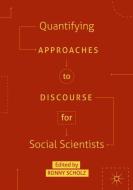Quantifying Approaches to Discourse for Social Scientists edito da Springer-Verlag GmbH