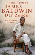 James Baldwin di René Aguigah edito da C.H. Beck