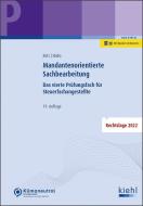 Mandantenorientierte Sachbearbeitung di Helmut Kotz, Dorothee Hubo edito da Kiehl Friedrich Verlag G