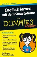 Englisch lernen mit dem Smartphone für Dummies Junior di Rainer W. Schwabe, Karl Braun edito da Wiley VCH Verlag GmbH