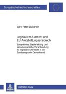 Legislatives Unrecht und EU-Amtshaftungsanspruch di Björn-Peter Säuberlich edito da Lang, Peter GmbH
