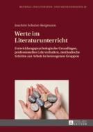Werte im Literaturunterricht di Joachim Schulze-Bergmann edito da Lang, Peter GmbH