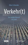 Verkehr(t) di Oliver Schwedes edito da Springer-Verlag GmbH
