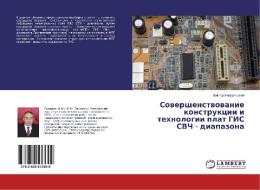 Sovershenstvovanie konstrukcii i tehnologii plat GIS SVCh - diapazona di Viktor Iovdal'skij edito da LAP Lambert Academic Publishing