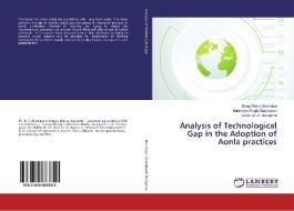 Analysis of Technological Gap in the Adoption of Aonla practices di Bhag Chand Bochalya, Mahendra Singh Chandawat, Gopal Singh Bangarva edito da LAP Lambert Academic Publishing