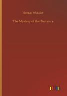 The Mystery of the Barranca di Herman Whitaker edito da Outlook Verlag