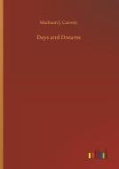 Days and Dreams di Madison J. Cawein edito da Outlook Verlag