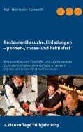 Restaurantbesuche, Einladungen - pannen-, stress- und hektikfrei di Karl Hermann Künneth edito da Books on Demand