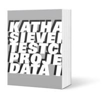 Katharina Sieverding: Testcuts: Projected Data Images di Katharina Sieverding edito da Dumont