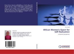 African Women's Quest for Self-Realization di Amina Sail edito da LAP Lambert Academic Publishing