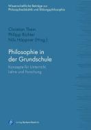 Philosophie in der Grundschule di Christian Thein, Philipp Richter, Nils Höppner edito da Budrich