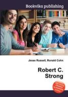 Robert C. Strong edito da Book On Demand Ltd.