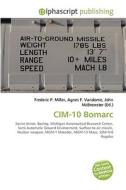 CIM-10 Bomarc di #Miller,  Frederic P. Vandome,  Agnes F. Mcbrewster,  John edito da Alphascript Publishing