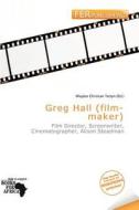 Greg Hall (film-maker) edito da Fer Publishing