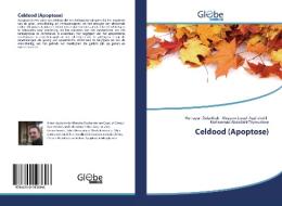 Celdood (Apoptose) di Homayun Dolatkhah, Meysam Javadi-Agchekohl, Mohammad Abdollahi-Teymurloee edito da GlobeEdit