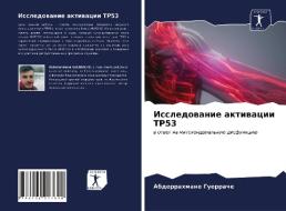 Issledowanie aktiwacii TP53 di Abderrahmane Guerrache edito da Sciencia Scripts