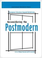 Reconsidering the Postmodern edito da Amsterdam University Press