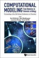 Computational Modeling: From Chemistry to Materials to Biology - Proceedings of the 25th Solvay Conference on Chemistry edito da WORLD SCIENTIFIC PUB CO INC