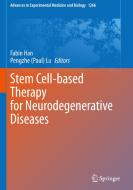 Stem Cell-Based Therapy for Neurodegenerative Diseases edito da SPRINGER NATURE