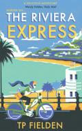 The Riviera Express di T. P. Fielden edito da Harper Collins Publ. UK