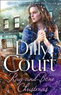 Rag-and-Bone Christmas di Dilly Court edito da HarperCollins Publishers