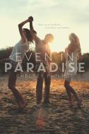 Even in Paradise di Chelsey Philpot edito da HARPERCOLLINS