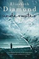 Underwater di Elizabeth Diamond edito da Pan Macmillan